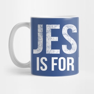 Jesus Is For Free Cool Motivational Christian Mug